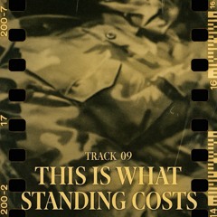 This is What Standing Costs