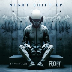 Dutchman - Night Shift