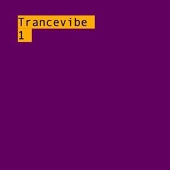 TRANCEVIBE 1