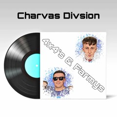 Charvas Division - 4x4s & Farmys (JAMES MC X MARKY B)