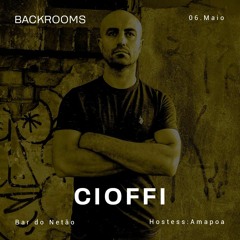 CIOFFI @ DJ Set BACKROOMS SP, BR