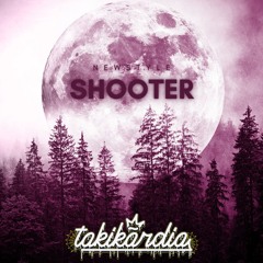 TAKIKARDIA - SHOOTER [FREE DOWNLOAD]