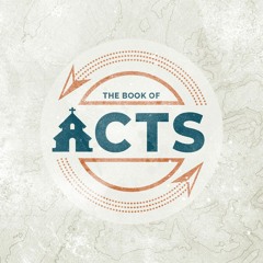 Acts | Ordinary People, Extraordinary God