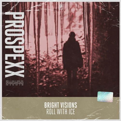 Bright Visions - Roll With Ice