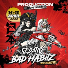 SEDATIV - BAD HABITZ (800 FOLLOWERS FREE DL) (PRODUCTION CONTEST WINNING ENTRY)