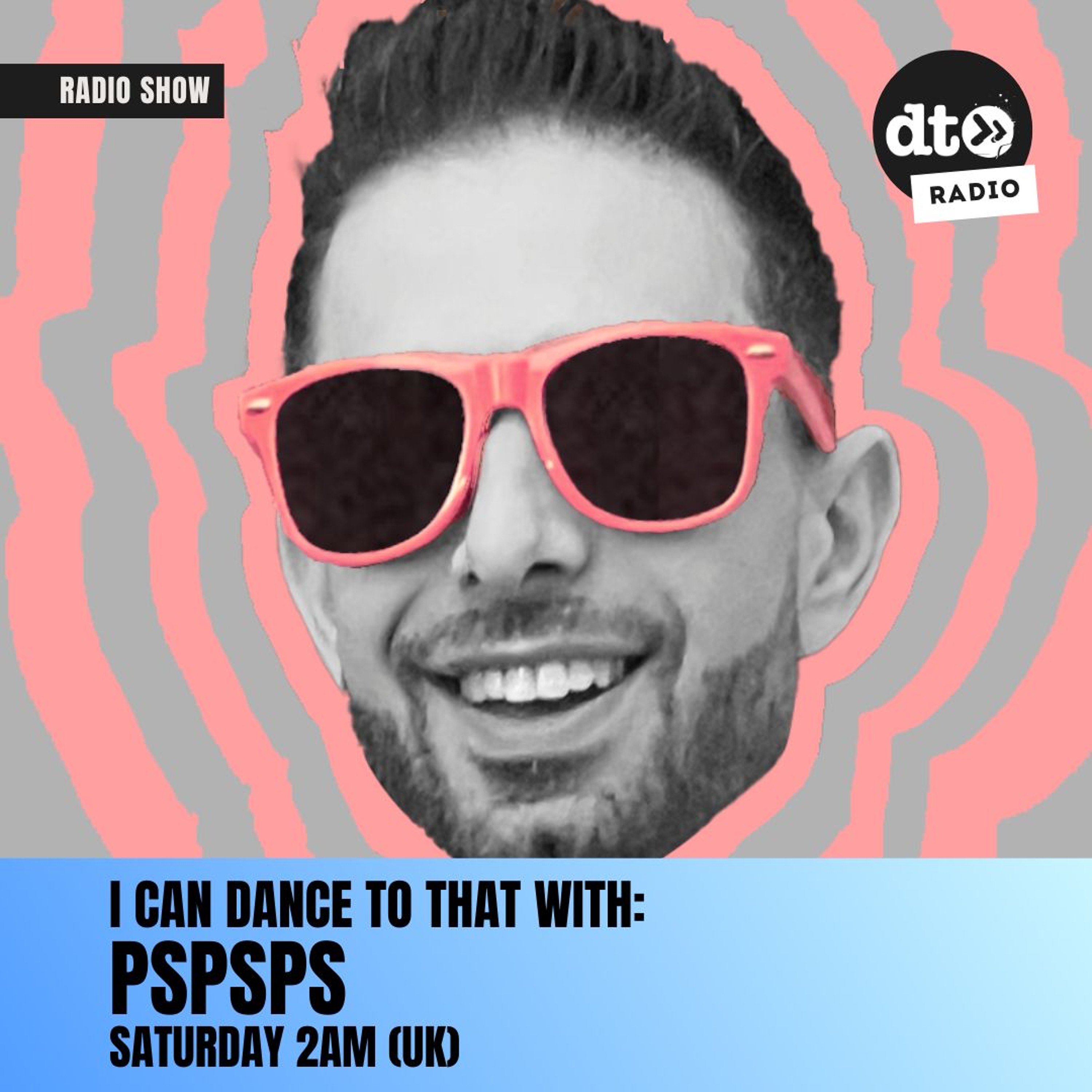 I Can Dance to That with pspsps (Episode 016)