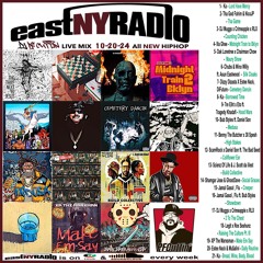 EastNYRadio 10 - 20 - 24 Mix