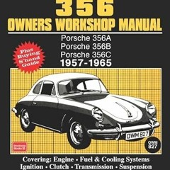 Get EBOOK EPUB KINDLE PDF Porsche 356 Owners Workshop Manual 1957-1965 (Brooklands Books) by  Books