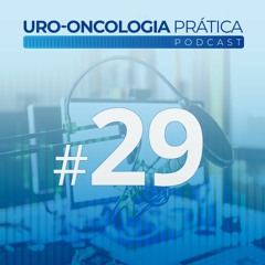 Uro-Oncologia Prática 29 - Ablação de tumores renais, indicações e limitações