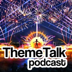ThemeTalk #173 - Disney doet weer dingen met vuurwerk