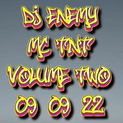 DJ Enemy MC TNT Vol 2 - 09/09/2022