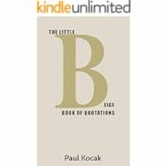 [Read eBook] [The Little Beige Book of Quotations] BBYY Paul Kocak [eBook] Download ebook