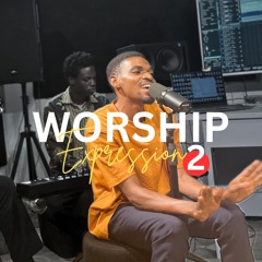 Worship Expression 2