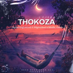 Thokoza_(Original Mix)_Feat_Mighty Soul_&_Sdudla_Galore