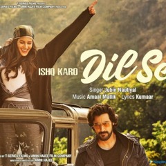 Ishq Karo Dil Se - Koi Jaane Na - Full Song