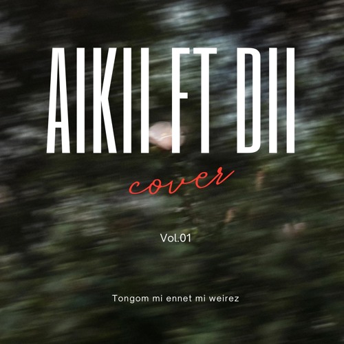Tongom mi enet mi weirez (cover) Aikii ft Dii herman
