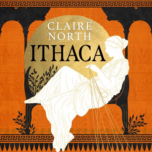 Ithaca by Claire North Read by Catrin Walker-Booth - Audiobook Excerpt