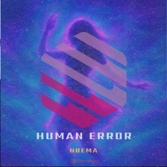 NØEMA-Human Error