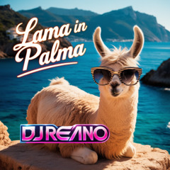 Lama in Palma (neu gemastert Dj Reano)