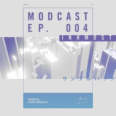 Modcast Episode 004 with Inhmost