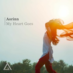 Aorinn - My Heart Goes [Free Download]