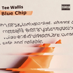 Blue Chip - Tee Wallis