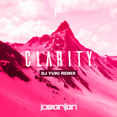 Clarity (DJ YUKI Remix)