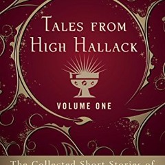 ACCESS PDF ☑️ Tales from High Hallack Volume One (The Collected Short Stories of Andr