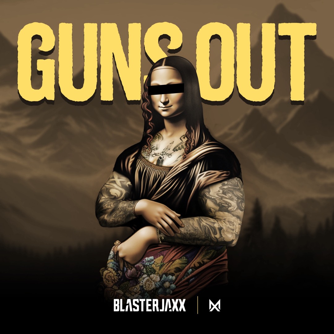 Stream Blasterjaxx - Guns Out by Maxximize Records | Listen online for ...
