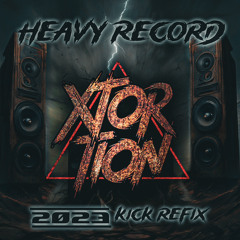 Heavy Record (2023 Kick Refix) EXTENDED