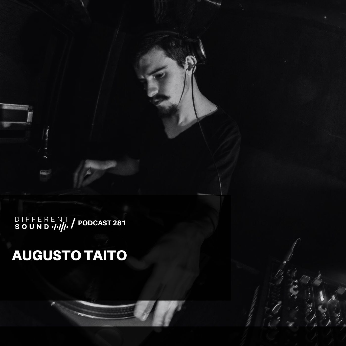 DifferentSound invites Augusto Taito [Only Vinyl] / Podcast #281