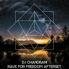 Chandrani - Rave For Freedom Afterset