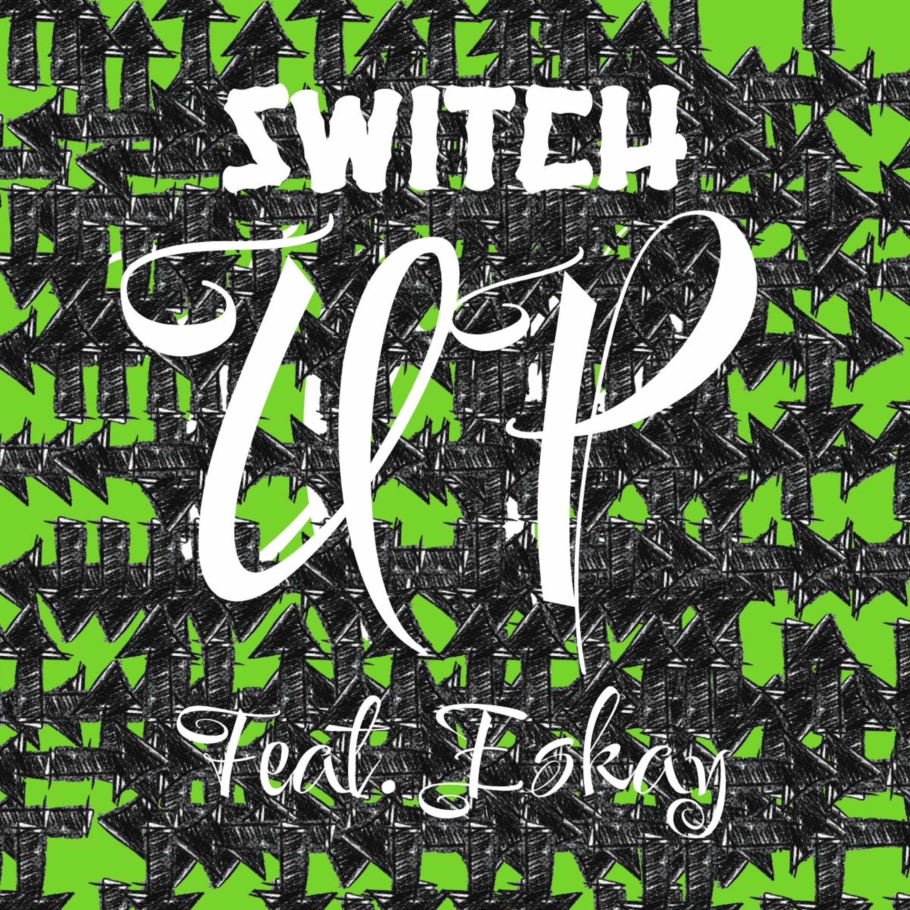 Switch Up Feat. Eskay (Prod By. Matt Maratea) episode artwork