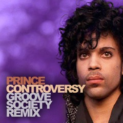 Controversy (Groove Society Remix) *** Played by BBC Radio 1