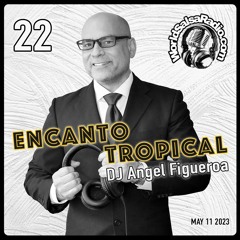 World Salsa Radio Encanto Tropical 22