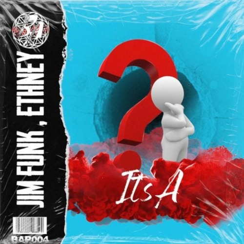 It's A - (Jim Funk & Ethney Leftfield Bass Mix)