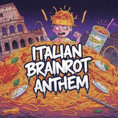 Tung Tung Tung Sahur (Italian Brainrot Anthem)