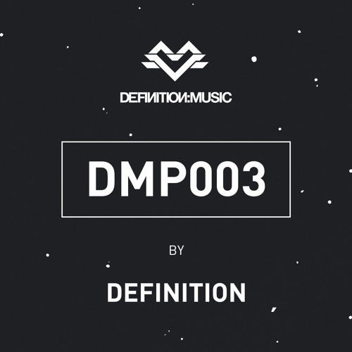 [DMP003] Definition:Music Podcast 003 by Definition