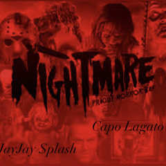 JayJay $plash & Capo Lagato - NightMare