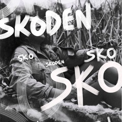 SKODEN (Tomorrow Remix)