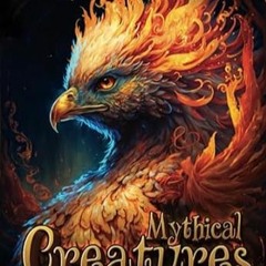 🧃[Read-Download] PDF Mythical Creatures Coloring Book for Adults the Amazing World of Fanta 🧃