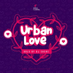 Urban Love Mix Vol5 by DJ Saske IR