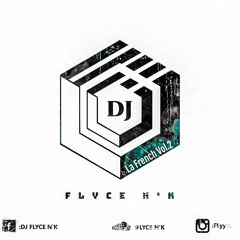 DJ FLYCE N'K - La French Vol.2