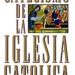 DOWNLOAD KINDLE 💝 Catecismo de la Iglesia Catolica (Spanish Edition) by  U.S. Cathol