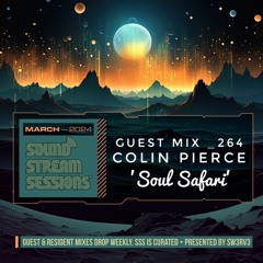 Guest Mix Vol. 264 'Soul Safari' (Colin Pierce aka NyL0C)
