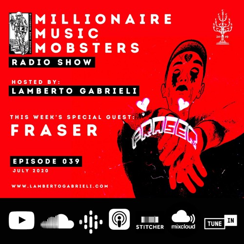 *MMM039* FRASER SPECIAL GUEST MIX JUL. 2020