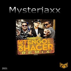 Daddy Yankee - Que Tengo Que Hacer(Mysterjaxx Remix)