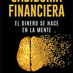 VIEW EBOOK 🎯 Sabiduría Financiera: El Dinero se hace en la Mente (Spanish Edition) b