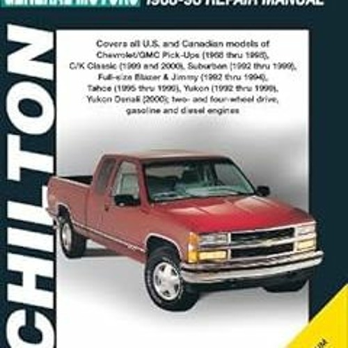 ?READ General Motors Full-Size Trucks, 1988-98, Repair Manual (Chilton Automotive Books) BY: Ch