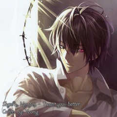 Shawn Mendes(션 멘데스) - Treat you Better(cover by Yeony)